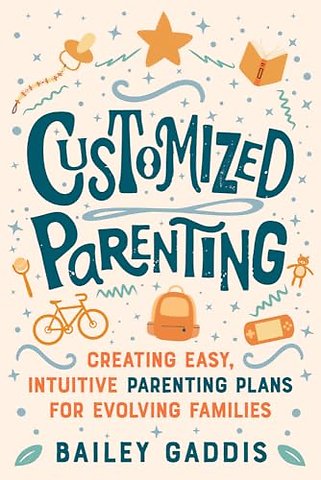 Customized Parenting