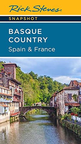 Rick Steves Snapshot Basque Country: Spain & France (Fourth Edition)