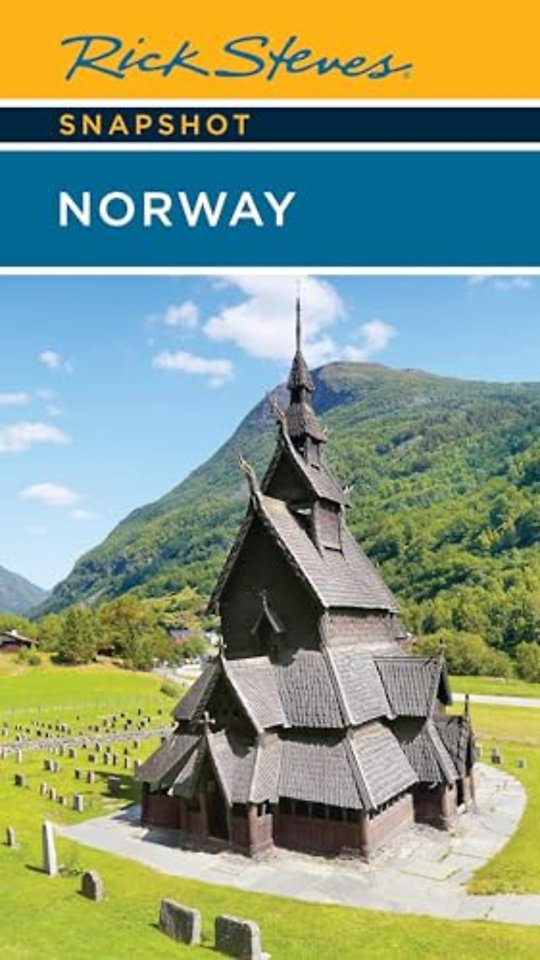 Rick Steves Snapshot Norway (Sixth Edition)