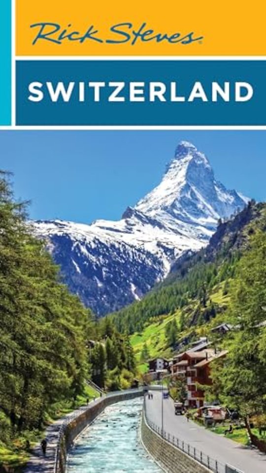 Rick Steves Switzerland (Twelth Edition)