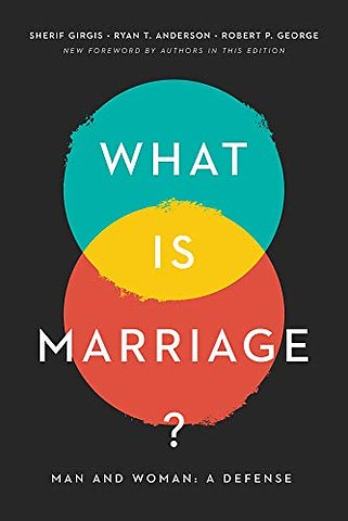 What Is Marriage?