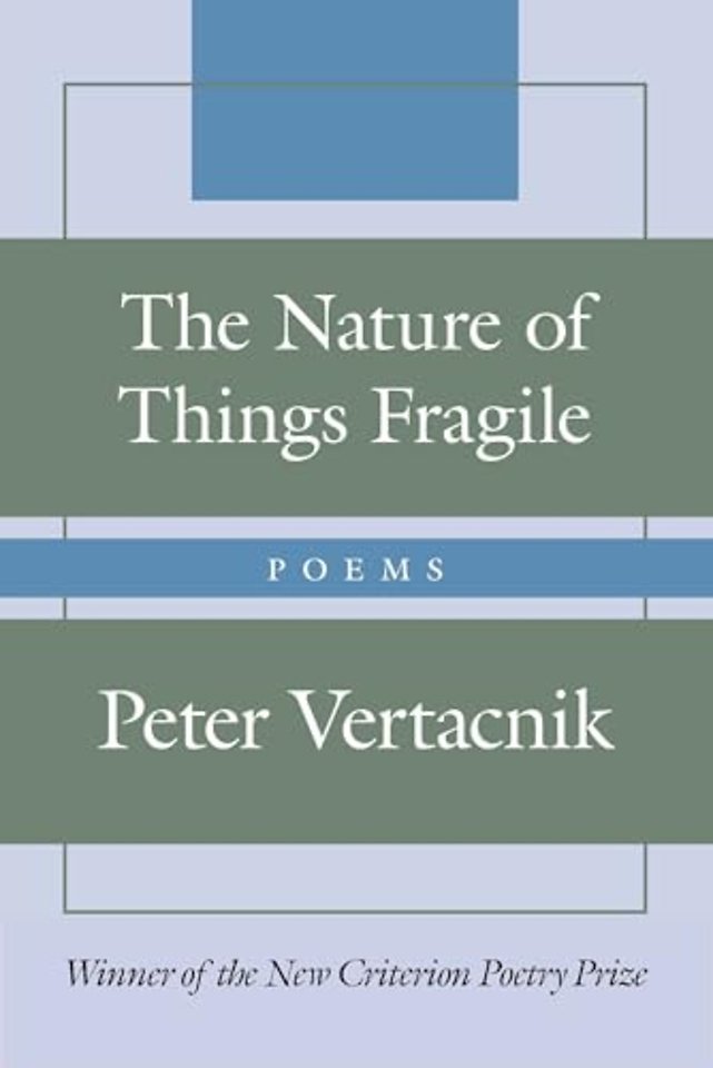 The Nature of Things Fragile