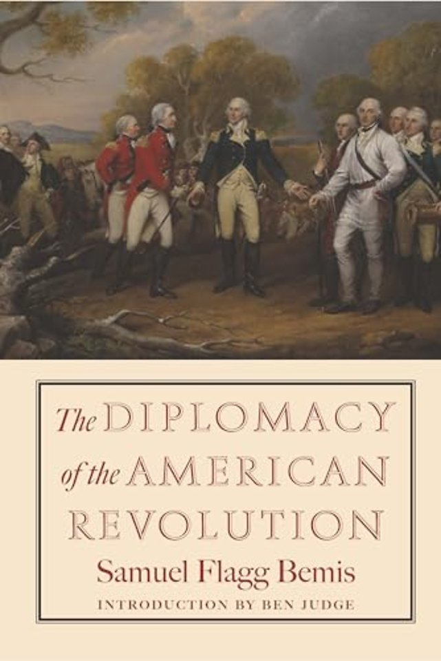 The Diplomacy of the American Revolution