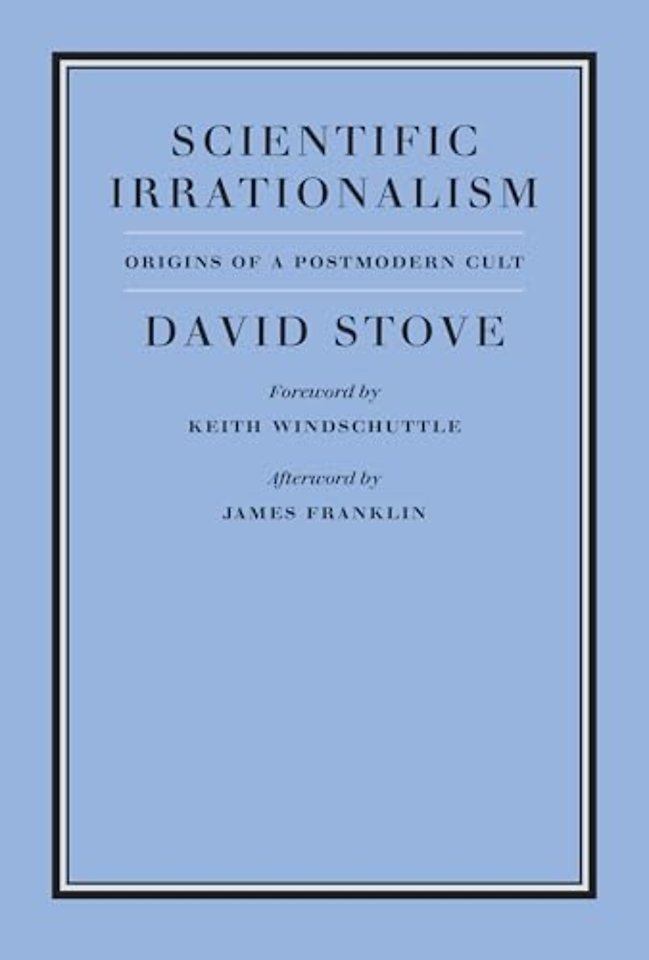 Scientific Irrationalism