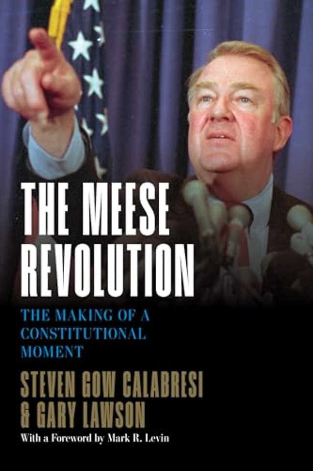The Meese Revolution