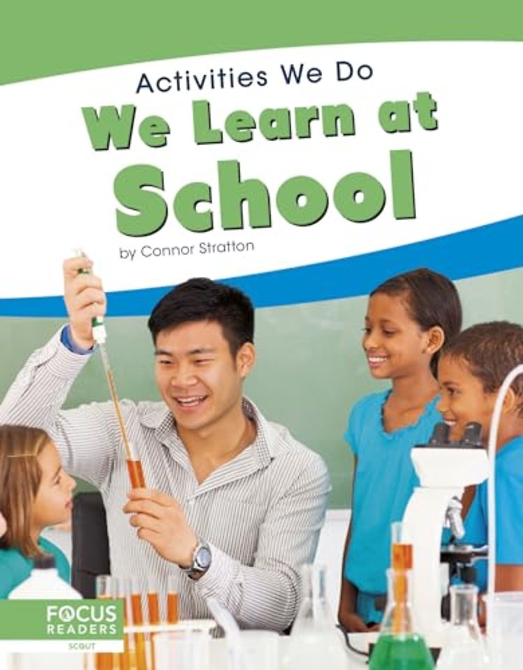 We Learn at School