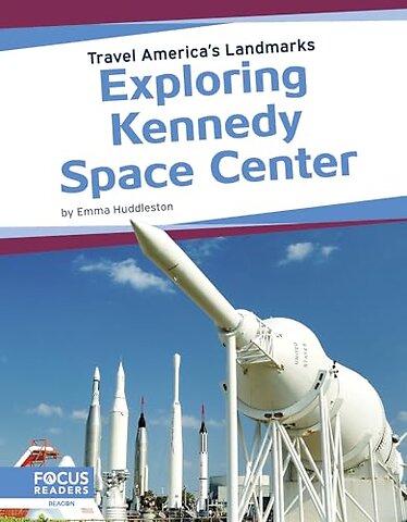 Exploring Kennedy Space Center