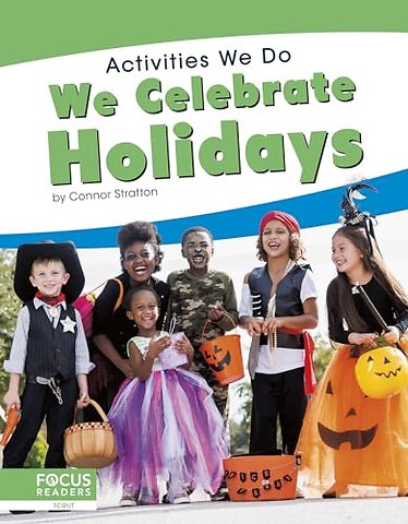 We Celebrate Holidays