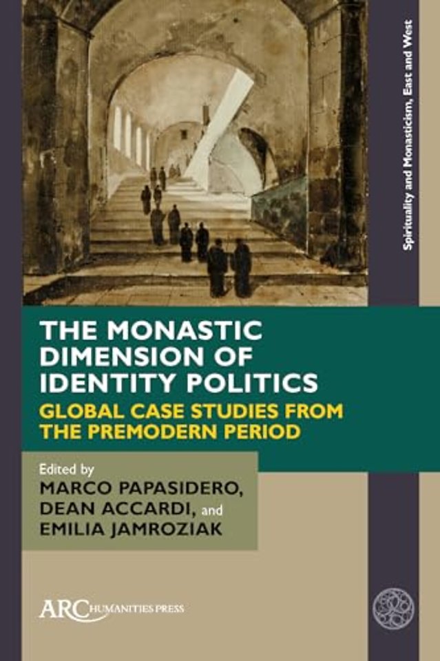 The Monastic Dimension of Identity Politics
