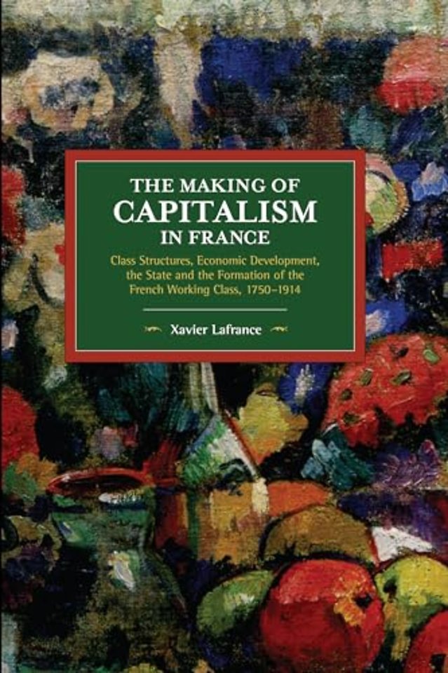 The Making of Capitalism in France