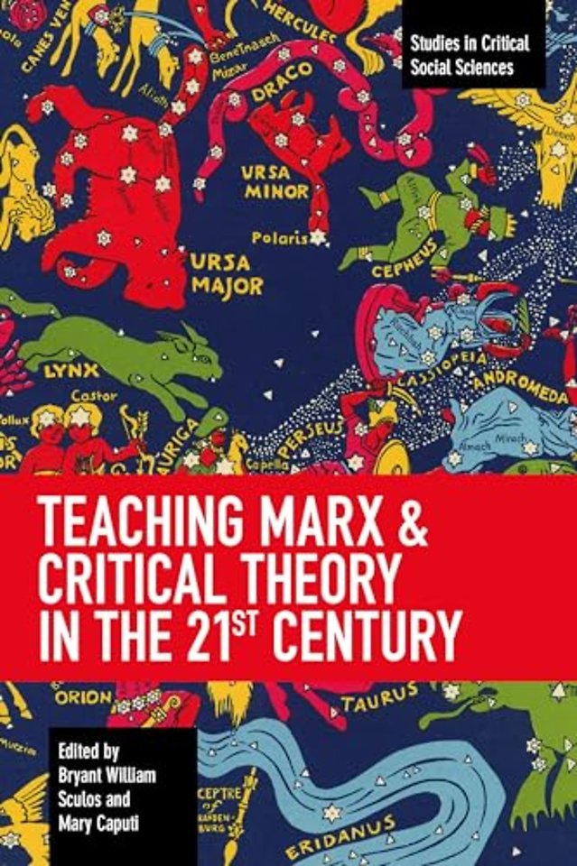 Teaching Marx & Critical Theory in the 21st Century