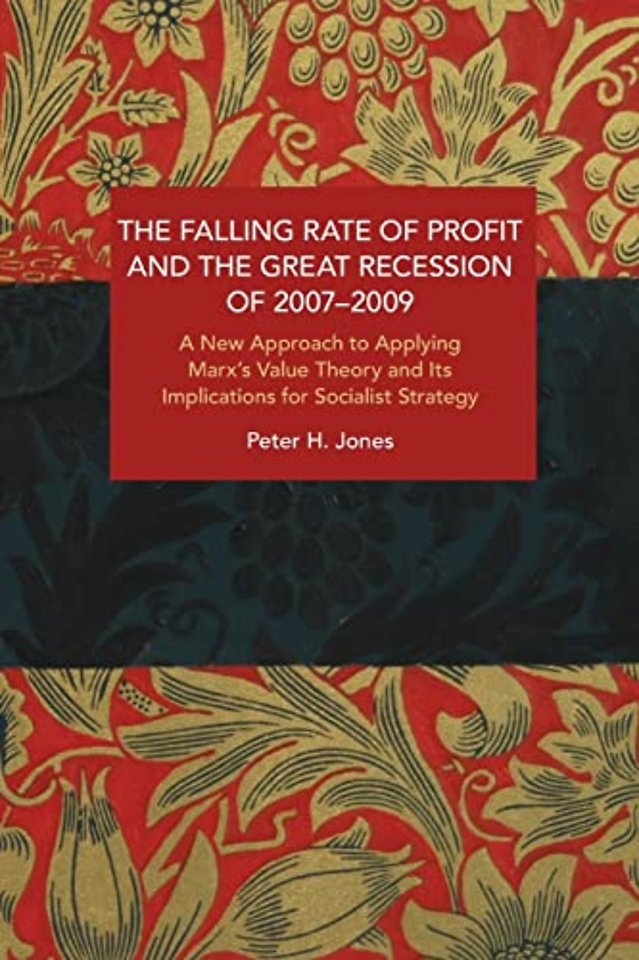 The Falling Rate of Profit and the Great Recession of 2007-2009