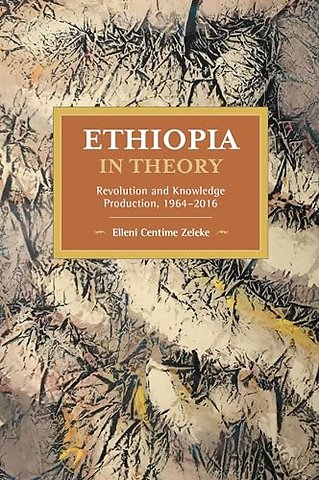 Ethiopia in Theory