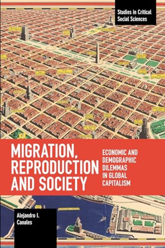 Migration, Reproduction and Society