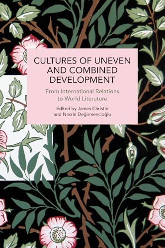 Cultures of Uneven and Combined Development