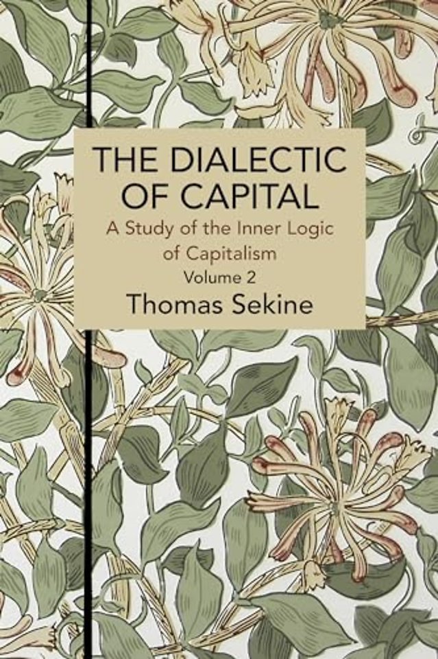 The Dialectics of Capital (volume 2)