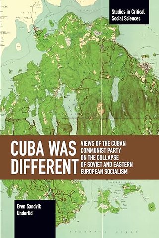 Cuba Was Different