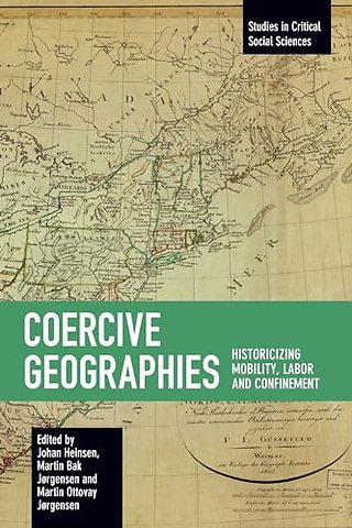 Coercive Geographies