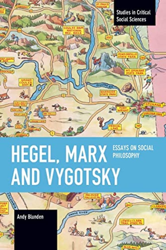 Hegel, Marx and Vygotsky