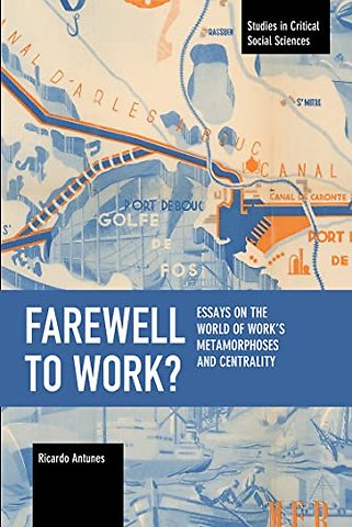 Farewell to Work?