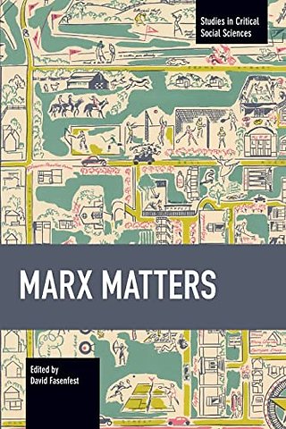 Marx Matters