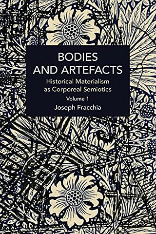 Bodies and Artefacts vol 1.