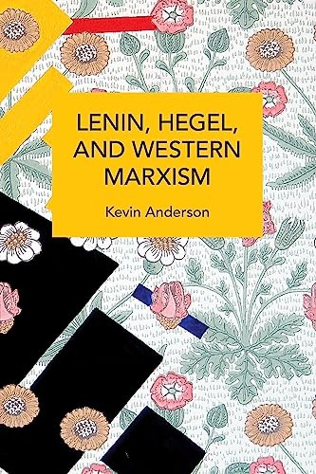 Lenin, Hegel, and Western Marxism