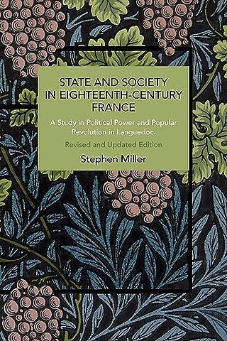 State and Society in Eighteenth-Century France