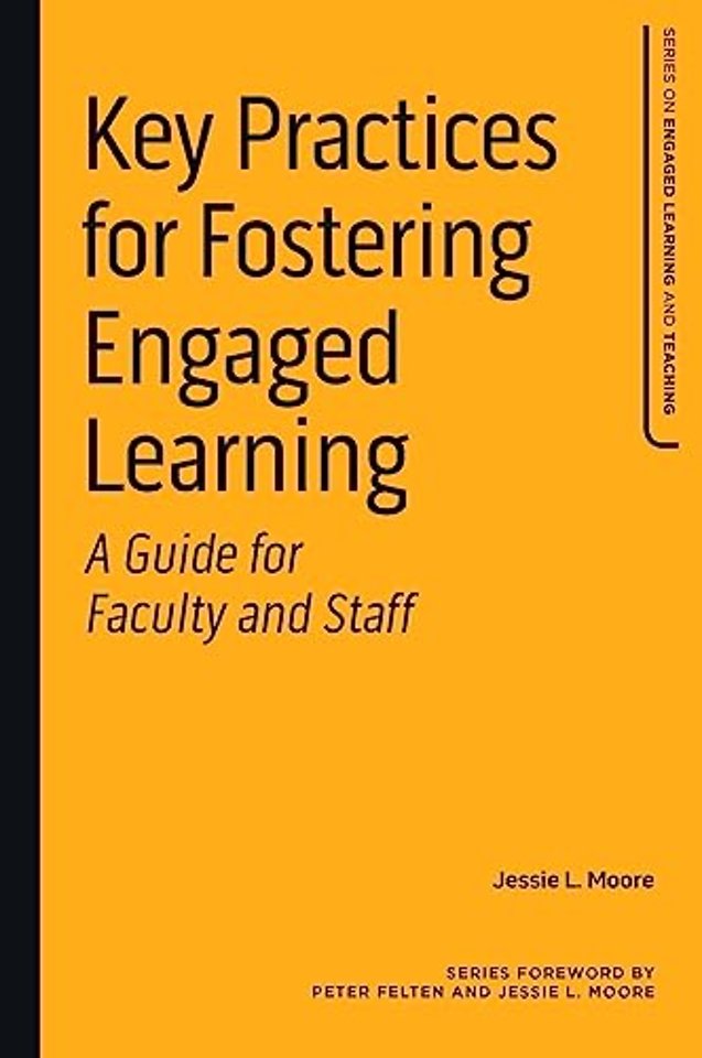 Key Practices for Fostering Engaged Learning