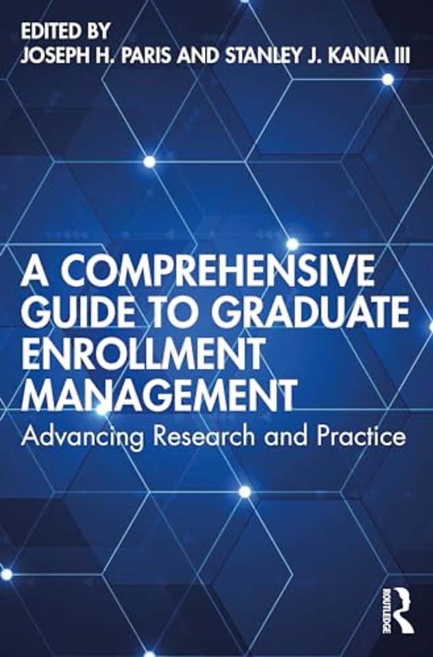 A Comprehensive Guide to Graduate Enrollment Management