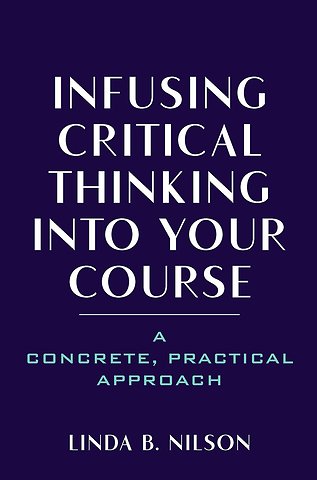 Infusing Critical Thinking Into Your Course