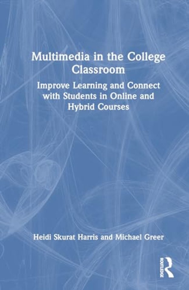 Multimedia in the College Classroom