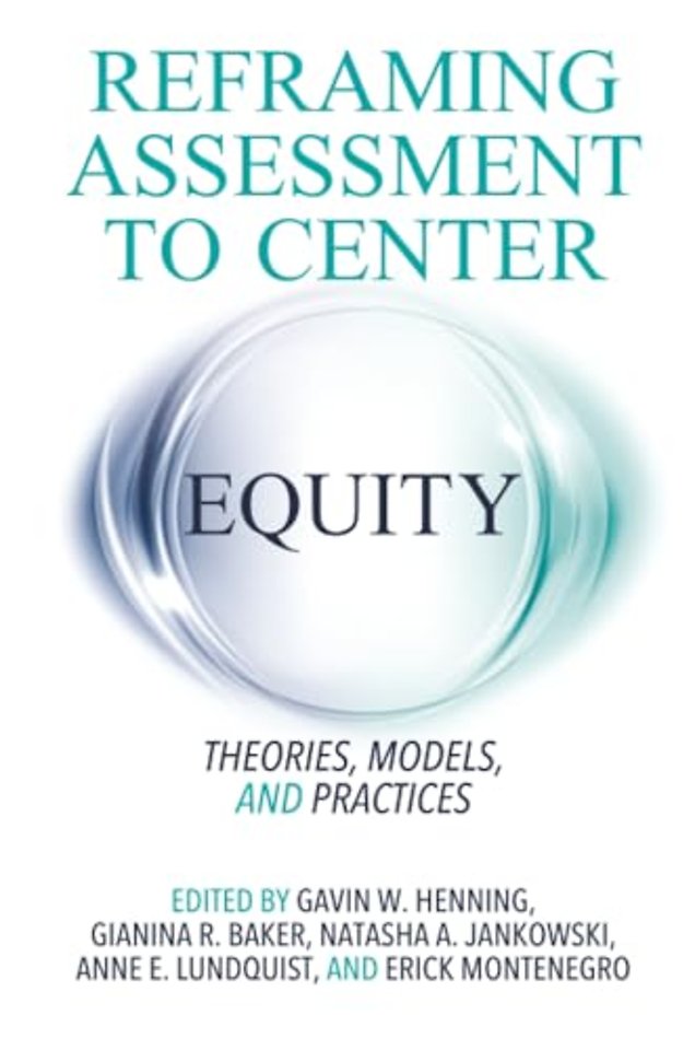 Reframing Assessment to Center Equity