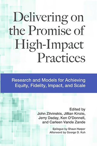 Delivering on the Promise of High-Impact Practices