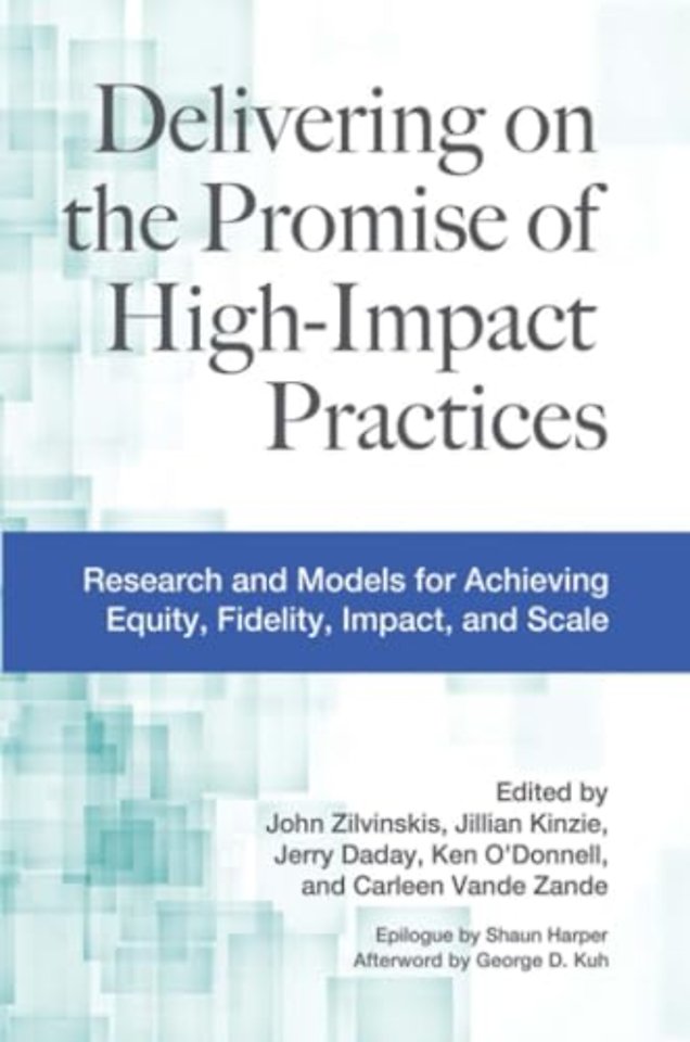Delivering on the Promise of High-Impact Practices