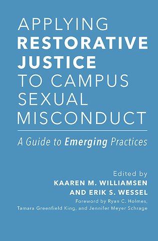 Applying Restorative Justice to Campus Sexual Misconduct