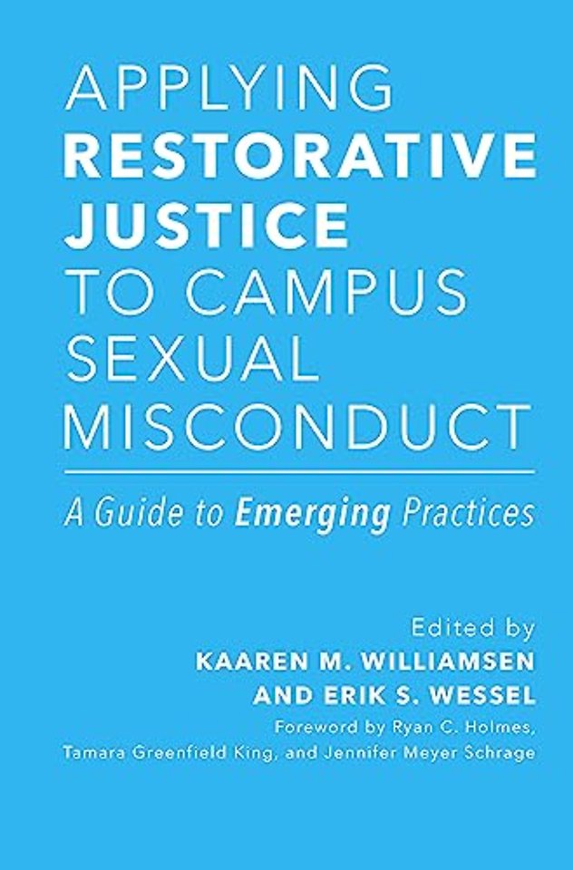 Applying Restorative Justice to Campus Sexual Misconduct