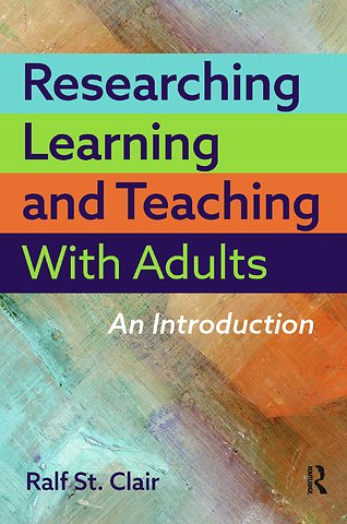Researching Learning and Teaching with Adults
