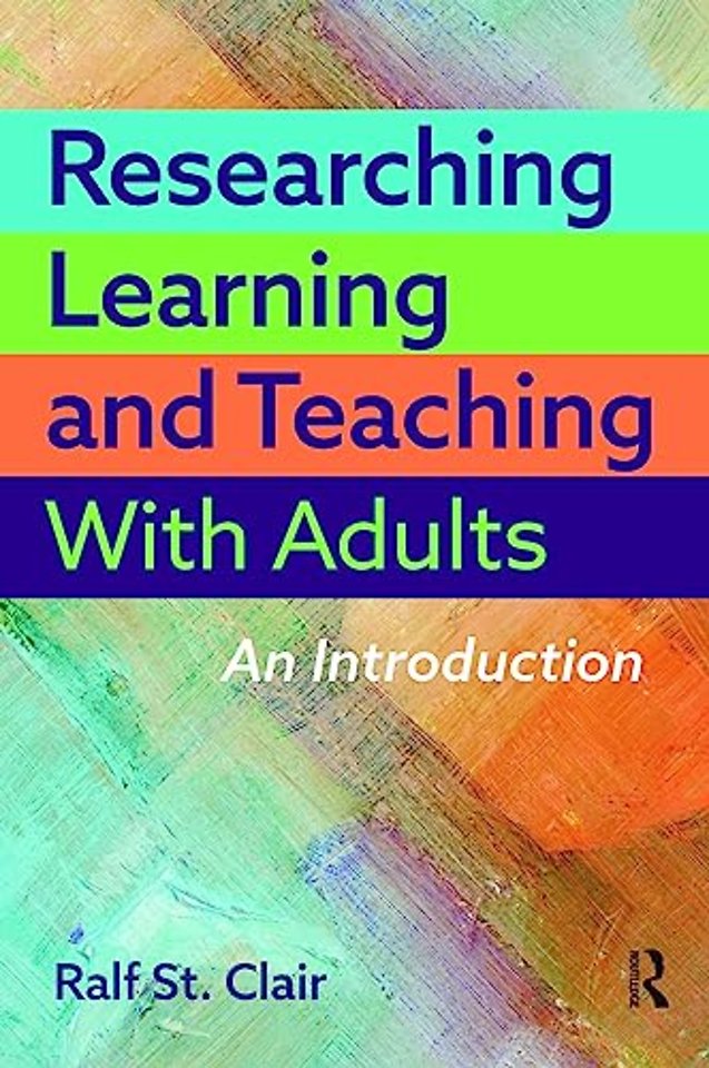 Researching Learning and Teaching with Adults