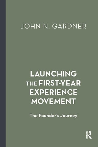 Launching the First-Year Experience Movement