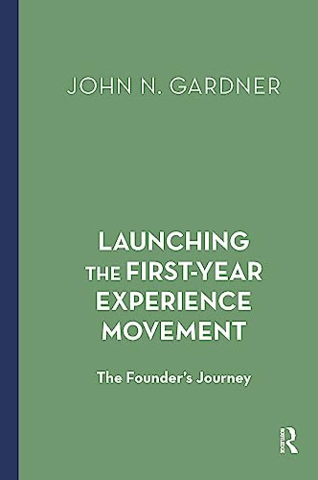 Launching the First-Year Experience Movement