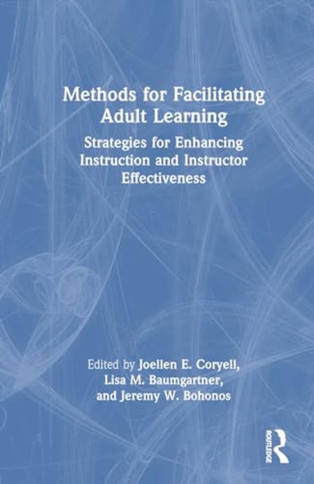 Methods for Facilitating Adult Learning