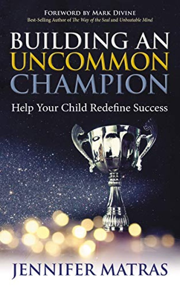 Building an Uncommon Champion
