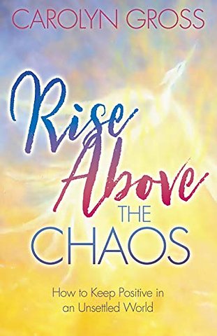 Rise Above the Chaos