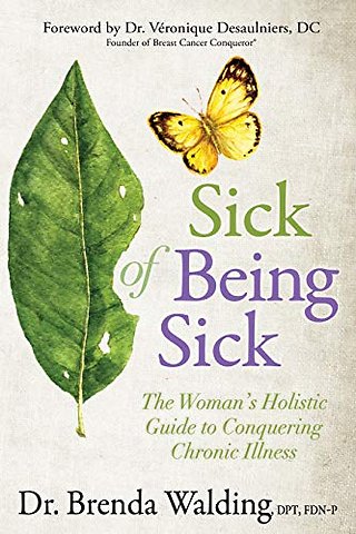 Sick of Being Sick
