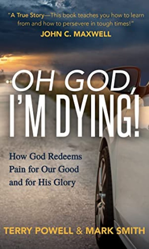 Oh God, I'm Dying!