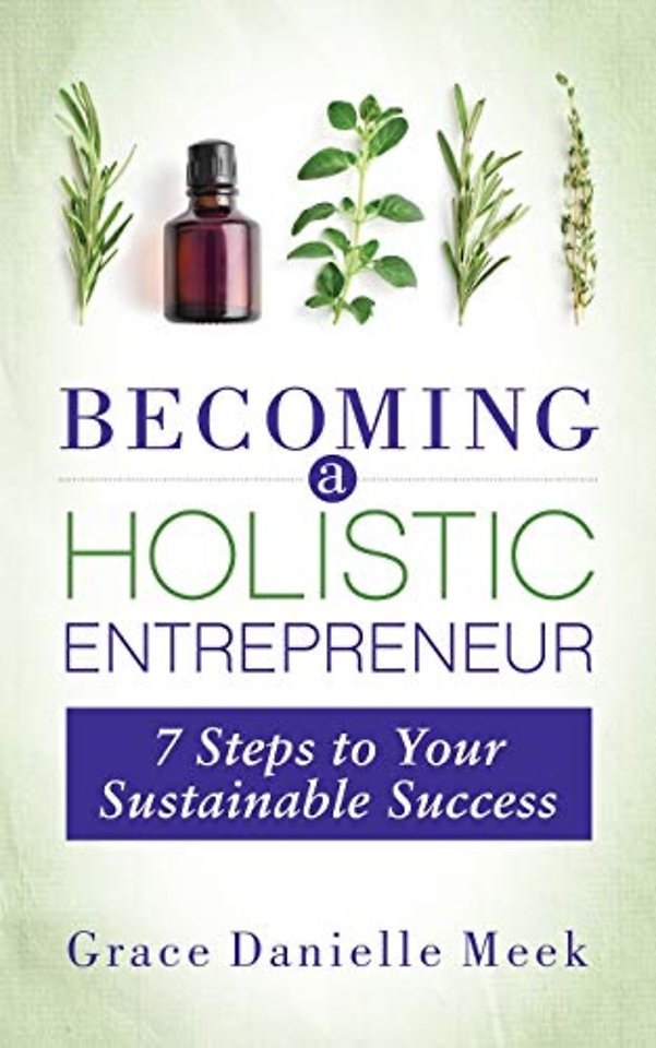 Becoming a Holistic Entrepreneur