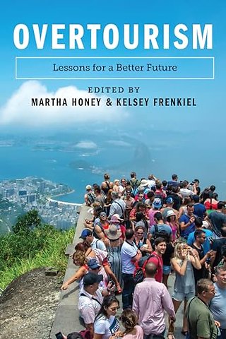 Overtourism – Lessons for a Better Future