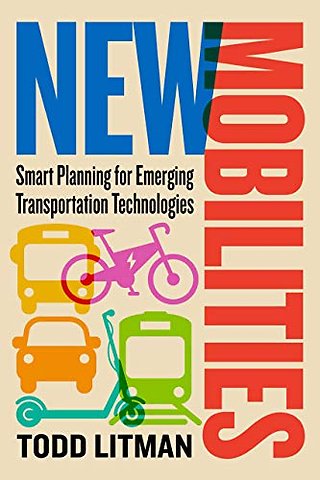 New Mobilities – Smart Planning for Emerging Transportation Technologies