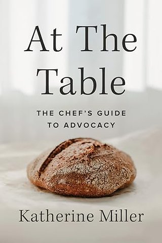 At the Table – The Chef`s Guide to Advocacy